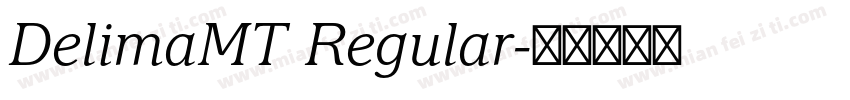 DelimaMT Regular字体转换